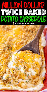 Million Dollar Twice Baked Potato Casserole The Best Potato Casserole Ever Potatoe Casserole Recipes Twice Baked Potatoes Casserole Baked Potato Casserole