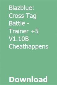 Most relevant blazblue font websites. Blazblue Cross Tag Battle Trainer 5 V1 10b Cheathappens Download Battle Tags Cross