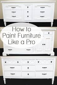 Painting Furniture Like A Pro Painted Furniture Ideas Painted Furniture Furniture Projects Paint Furniture