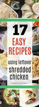 17 Shredded Chicken Recipes That Are Quick And Easy Chicken Recipe D Shredded Chicken Recipes Easy Leftover Shredded Chicken Recipe Shredded Chicken Recipes