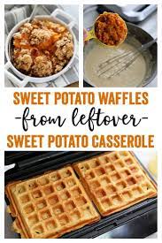 Sweet Potato Waffles Recipe Sweet Potato Waffles Sweet Potato Pancakes Sweet Potato Recipes Casserole