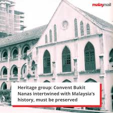 Memory will always glow within me you to welcome. Malay Mail S Tweet Badan Warisan Malaysia Bwm Has Urged The Authorities Including The National Heritage Department To Protect Smk Convent Bukit Nanas Cbn That Could Be Forced To Relocate As The
