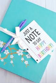 Birthday card ideas for mom, dad, grandma, boyfriend, girlfriend or friends. Cute Creative Note Gift Idea For Birthdays Or Teacher Crazy Little Projects