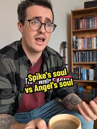 Comparing Spike and Angel's Souls in Buffy