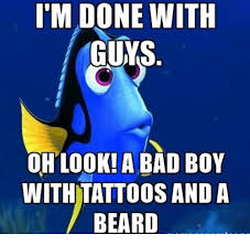 Never underestimate the stupidity of idiots funny picture I M Done With Guys Oh Look A Bad Boy With Tattoos And A Beard Bad Boys Meme On Me Me