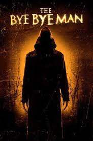 Horror Movies 2017 Every Horror Movie Released In 2017 Bye Bye Men Bye Bye Man Movie Full Movies