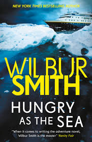 Read reviews from world's largest community for readers. Hungry As The Sea Wilbur Smith