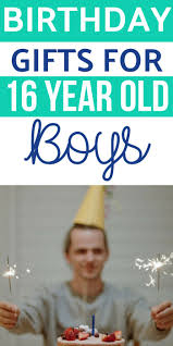 Birthday Presents For 16 Year Old Boy Birthday Gifts For 16 Year Old Boys Unique Gifter In 2020 Boy 16th Birthday Birthday Gifts For Boys Birthday Presents For Boys