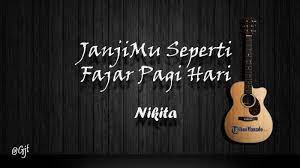 Chord Gitar Lagu Rohani Janjimu Seperti Fajar Pagi Hari Nikita Tribunmanado Co Id