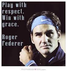 Picturequotes Com Tennis Quotes Tennis Player Quote Roger Federer Quotes