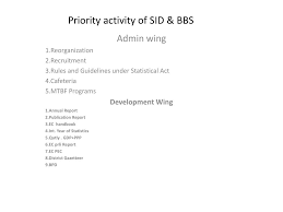 Firstly, you need to get the right person. Ppt Priority Activity Of Sid Bbs Powerpoint Presentation Free Download Id 4642472