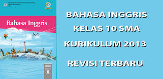 Check spelling or type a new query. Bahasa Inggris Sma Kelas 10 Kurikulum 2013 Apps On Google Play