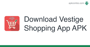 Fast downloads of the latest free software! Vestige Shopping App Apk 1 4 Android App Download