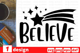 Download Believe Graphic By Svgocean Creative Fabrica SVG Cut Files