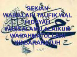 Sambutan ulang tahun hari keputeraan kelima puluh sembilan. Assalamualaikum Warahmatullahi Wabarakatuh Ppt Download
