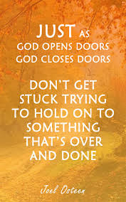 When god closes a door he opens a window to explore. 100 Powerful Joel Osteen Quotes For Strength Hope And Courage Elijah Notes