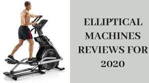 Elliptical Machines Reviews For 2020 Elliptical Machine Elliptical Ellipticals
