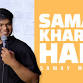 Samay Kharab Hain By Samay Mehta