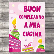 Buon Compleanno A Mia Cugina Buon Compleanno Auguri Di Buon Compleanno Buon Compleanno Cugino