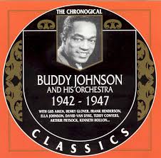 Release “The Chronological Classics: Buddy Johnson and His Orchestra  1942-1947” by Buddy Johnson and His Orchestra