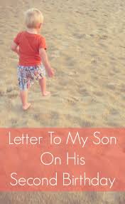3rd Month Birthday Birthday Wishes For 3 Year Old Daughter From Mom Letter To My Son On His Second Birthday Pick Any Two Birthday Wishes For Son Letters To My Son 2nd Birthday Boys