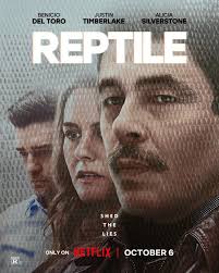 Reptile (2023) S: Del Toro, Timberlake, Silverstone