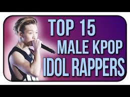 Top 15 Male Idol Rappers In Kpop Updated List Most Skilled Boygroup Rappers Youtube Rappers Kpop Old Video