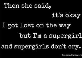Reamonn Supergirl Tumblr Supergirl Quotes Superhero Quotes Cool Lyrics