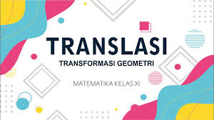 Check spelling or type a new query. Materi Lengkap Translasi Pergeseran Transformasi Geometri Youtube
