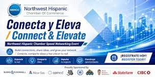 Connect & Elevate/ Conecta y Eleva - NWHCC Speed Networking Experience