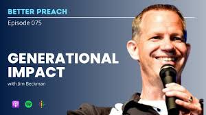75. Generational Impact with Jim Beckman