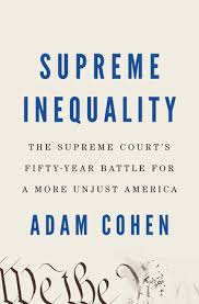 Very great, or the best: Supreme Inequality By Adam Cohen 9780735221505 Penguinrandomhouse Com Books
