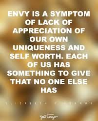 17 Jealousy Quotes Will Inspire You To Ditch That Green Eyed Monster Envy Quotes Truths Jealousy Quotes Envy Quotes