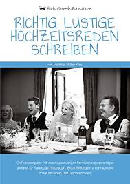 Check spelling or type a new query. Richtig Lustige Hochzeitsreden Schreiben Ein Praxisratgeber Mit Vielen Witzigen Formulierungsvorschlagen Ebook Muller Krey Matthias Amazon De Kindle Shop