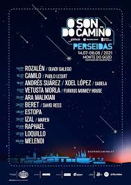Un primer avance de su cartel se desvelará en los próximos días. O Son Do Camino Perseidas 2021 Conciertos Fechas Y Entradas