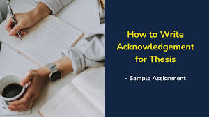 The work was done under the guidance of professor [guide's How To Write Acknowledgement For Thesis Sample Assignment