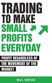Options are a powerful tool that all investors need to become familiar with. Trading To Make Small Profits Everyday Profit Regardless Of The Movement Of The Market Ebook Deutsch M D L Amazon In Kindle Store