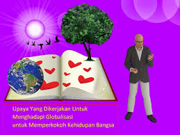Konsumtif, boros dan memiliki jalan pintas. Upaya Yang Dikerjakan Untuk Menghadapi Globalisasi Untuk Memperkokoh Kehidupan Bangsa Webillian Com