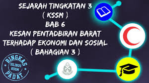 Maybe you would like to learn more about one of these? Sejarah Tingkatan 3 Kssm Bab 6 Kesan Pentadbiran Barat Terhadap Ekonomi Dan Sosial Bahagian 3 Youtube