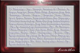 Khodam surat al fatihah hanya akan didapatkan jika seseorang mengamalkan surat al fatihah dengan tata cara tertentu. Surat Al Fatihah Kaligrafi Nusantara