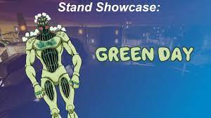 Stand Showcase: Green Day | JoJo's Bloxxy Adventure ROBLOX - YouTube
