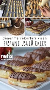 Denenme Rekorlari Kiran Pastane Usulu Ekler Tarifi Huzurlarinizda 2020 Yemek Tarifleri Yemek Pastaneler