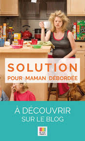 Organisation Le Kit De Survie Pour Maman Debordee Maman Debordee Maman Organisee Maman