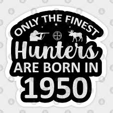 Remind them of the queen they are with this beautiful metal 70th birthday tiara and matching sash. Deer Hunting 70th Birthday Gift For Dad 70th Birthday Gift Sticker Teepublic