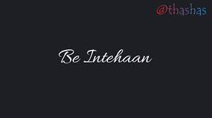 Be Intehaan Atif Aslam Race 2 Lyrics Youtube Listen to inteha by anu malik on deezer. be intehaan atif aslam race 2 lyrics