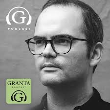 Declan Ryan, The Granta Podcas...