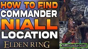 How to Find Commander Niall in Elden Ring | Niall Location Guide! - YouTube