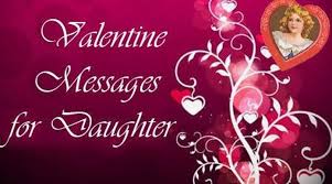 It said, 'take my heart! Valentines Day Messages For Daughter Happy Valentine S Day Wishes