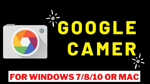I've never cheated on it. Google Camera For Windows 7 8 10 Or Mac Download For Pc