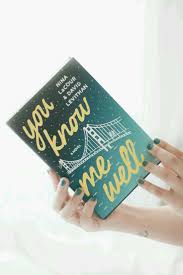 You Know Me Well Book By David Levithan And Nina Lacour In 2020 Good Books Book Photography Books For Teens